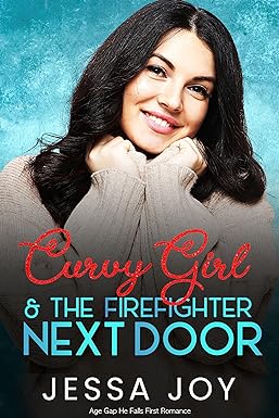 Curvy Girl and the Firefighter Next Door