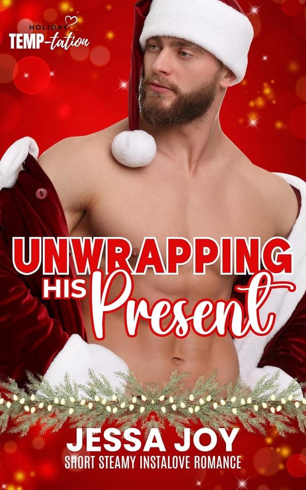 Unwrapping His Present